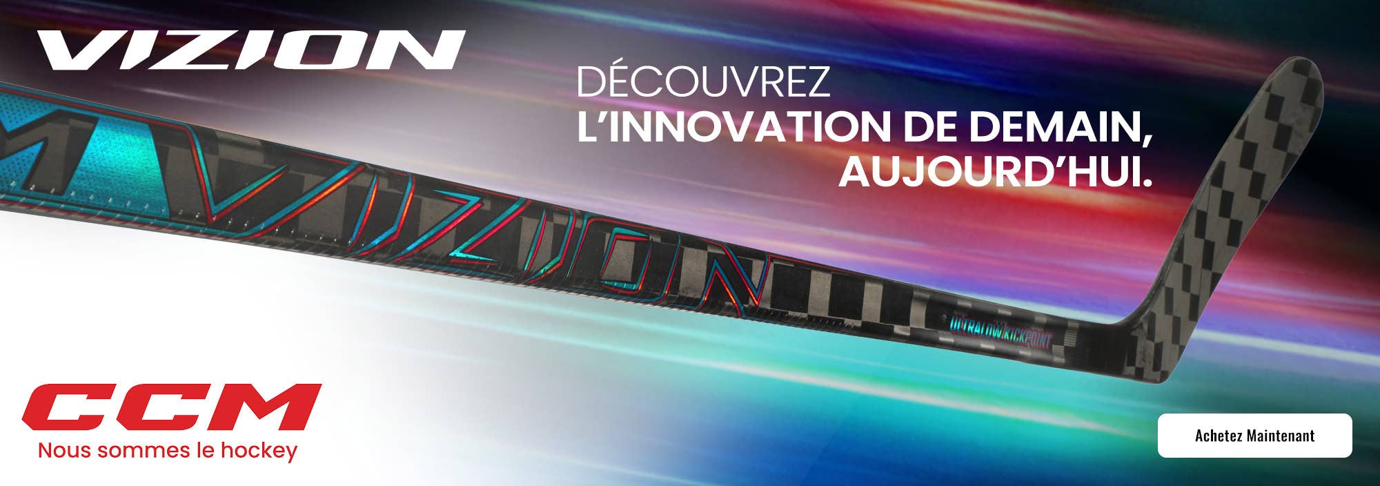 Bâton de hockey CCM Vizion: Découvrez l'innovation de demain, aujourd-hui